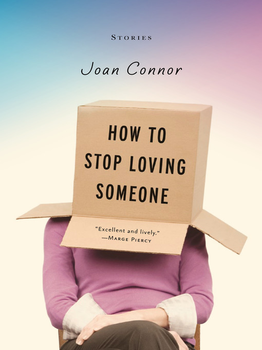 Title details for How to Stop Loving Someone by Joan Connor - Available